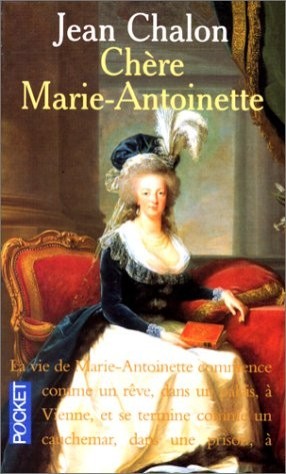 Chère Marie-Antoinette - Click to enlarge picture.