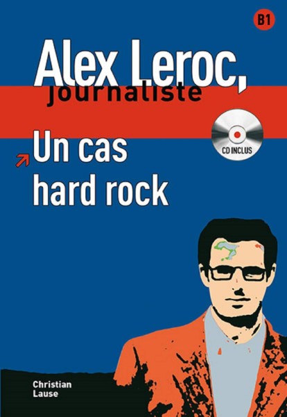 Alex Leroc, journaliste: Un cas hard rock - Click to enlarge picture.