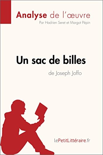 Analyse de l'œuvre: Un sac de billes de Joseph Joffo - Click to enlarge picture.